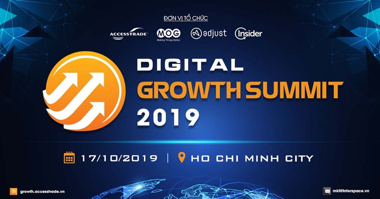 [Event] Digital Growth Summit (DGS) 2019: Sự kiện quy mô về giải pháp tăng trưởng doanh nghiệp dự kiến thu hút hơn 300 khách tham dự
