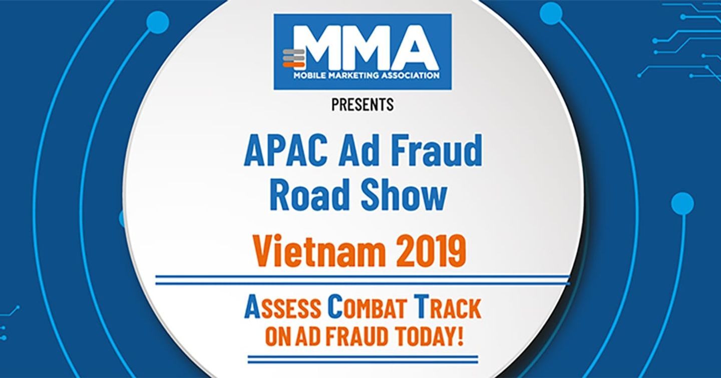 Gian lận trong Quảng cáo Kỹ thuật số trở nên phổ biến hơn bao giờ hết – Cùng cập nhật tại Ad Fraud Road Show 2019