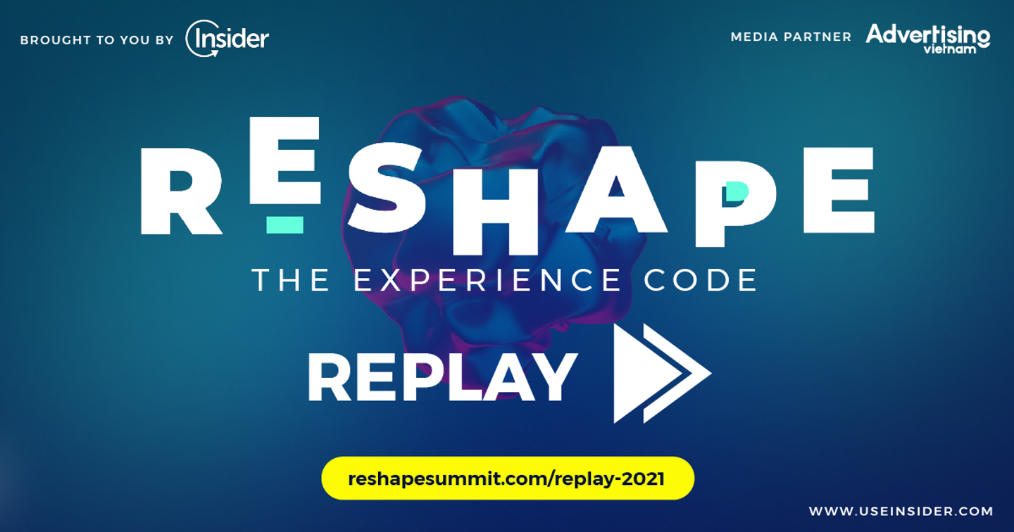 RECAP RESHAPE 2021: Hội nghị thượng đỉnh trực tuyến HOT nhất mùa hè này!