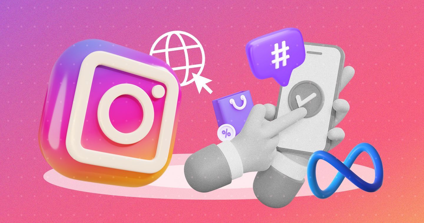 Chuyên gia từ Meta gợi ý 3 cách thúc đẩy khách hàng hành động trên Instagram