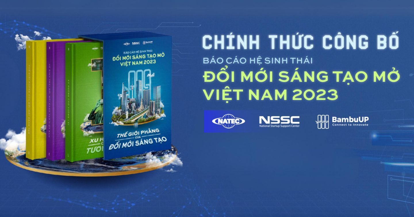 Công bố Báo cáo Hệ sinh thái Đổi mới sáng tạo mở Việt Nam 2023