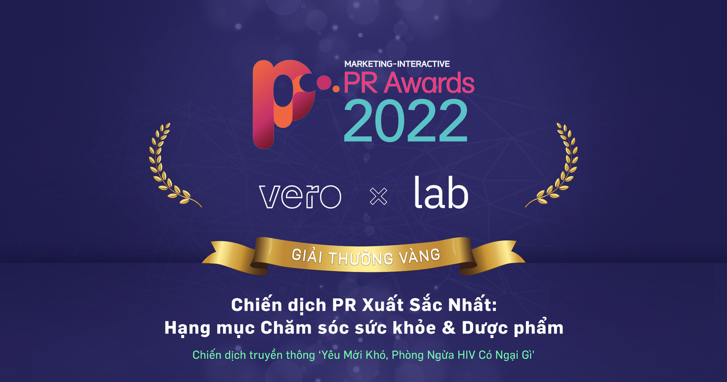 Vero và The Lab giành giải thưởng và lọt vào danh sách rút gọn tại PR Awards 2022
