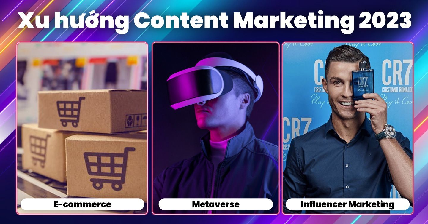 5 xu hướng Content Marketing sẽ bùng nổ trong năm 2023