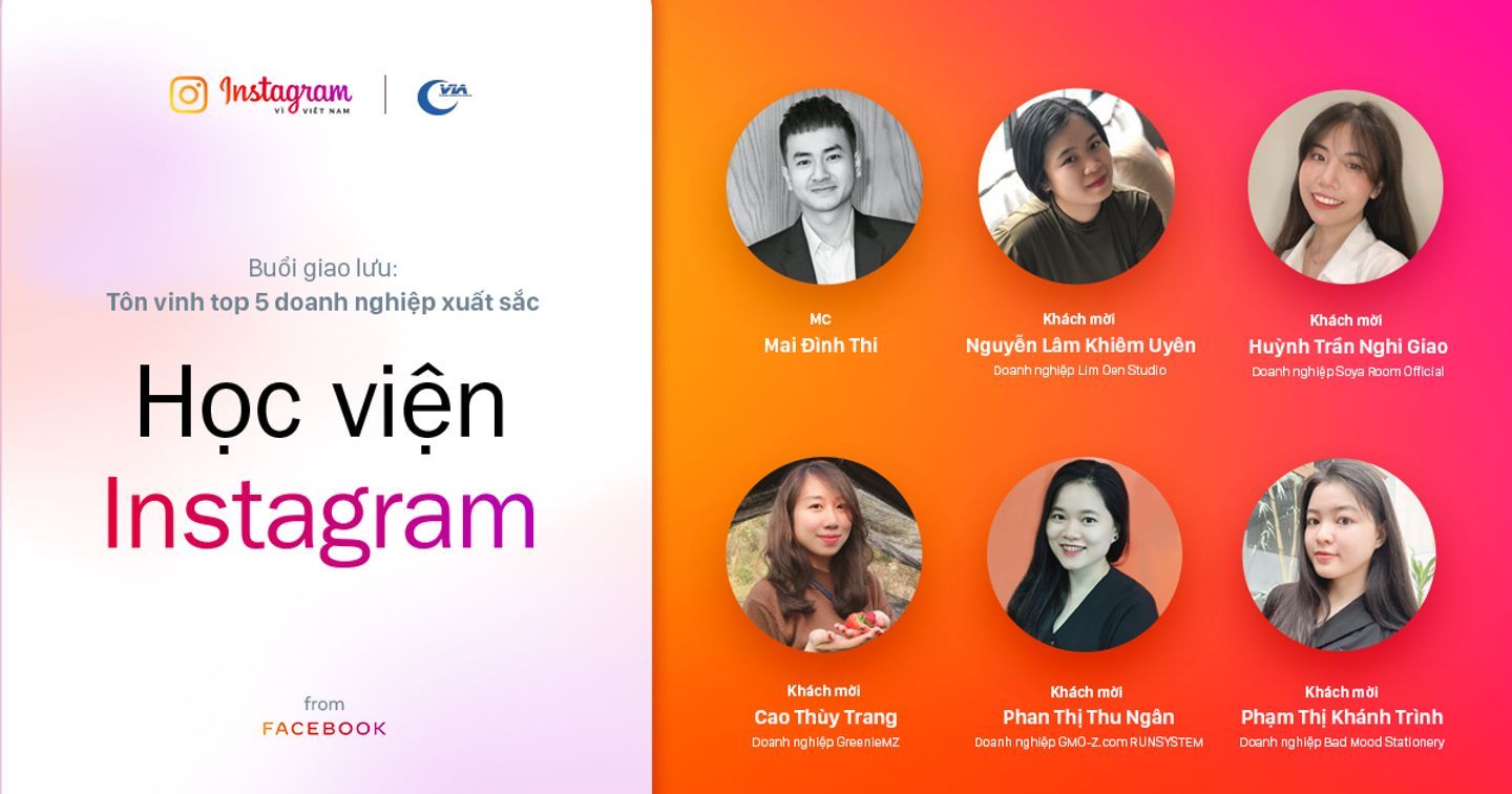 “Học viện Instagram” 2021 khép lại thành công, tạo động lực mới cho nhiều doanh nhân trẻ trên hành trình khởi nghiệp. 