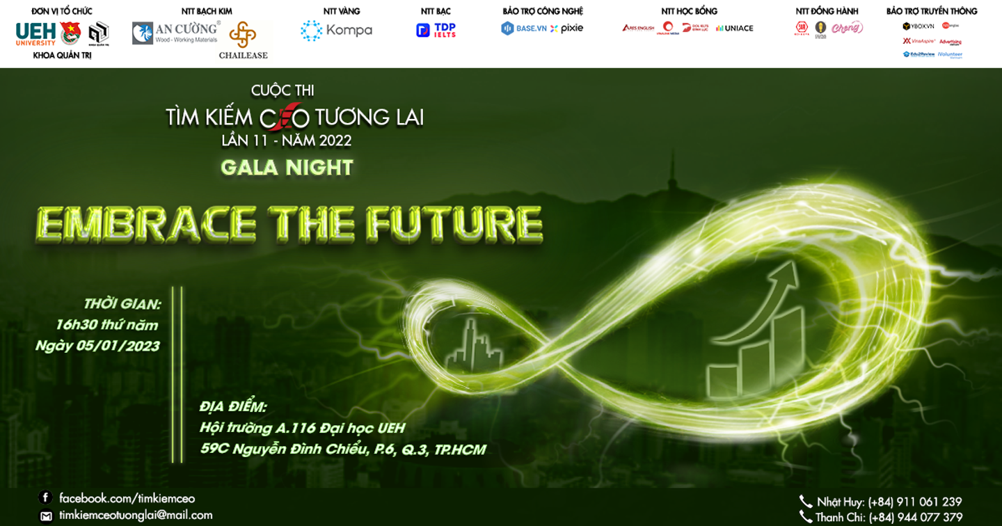 Gala Night Cuộc thi "Tìm kiếm CEO tương lai" lần 11 - năm 2022 - Embrace the future