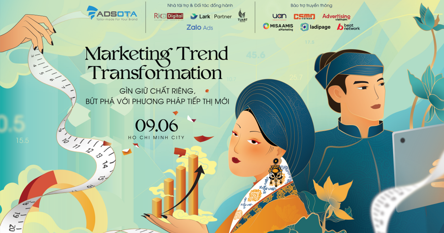 Adsota tổ chức Workshop "Marketing Trend Transformation" nhằm tháo gỡ bài toán tiếp thị trong giai đoạn khó khăn cho doanh nghiệp