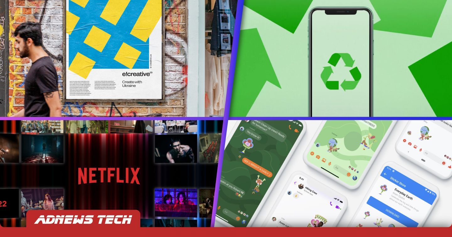 AdTech #16: Netflix dự tính cho chạy quảng cáo trên nền tảng, Messenger ra mắt hàng loạt tính năng nhân ngày Trái Đất
