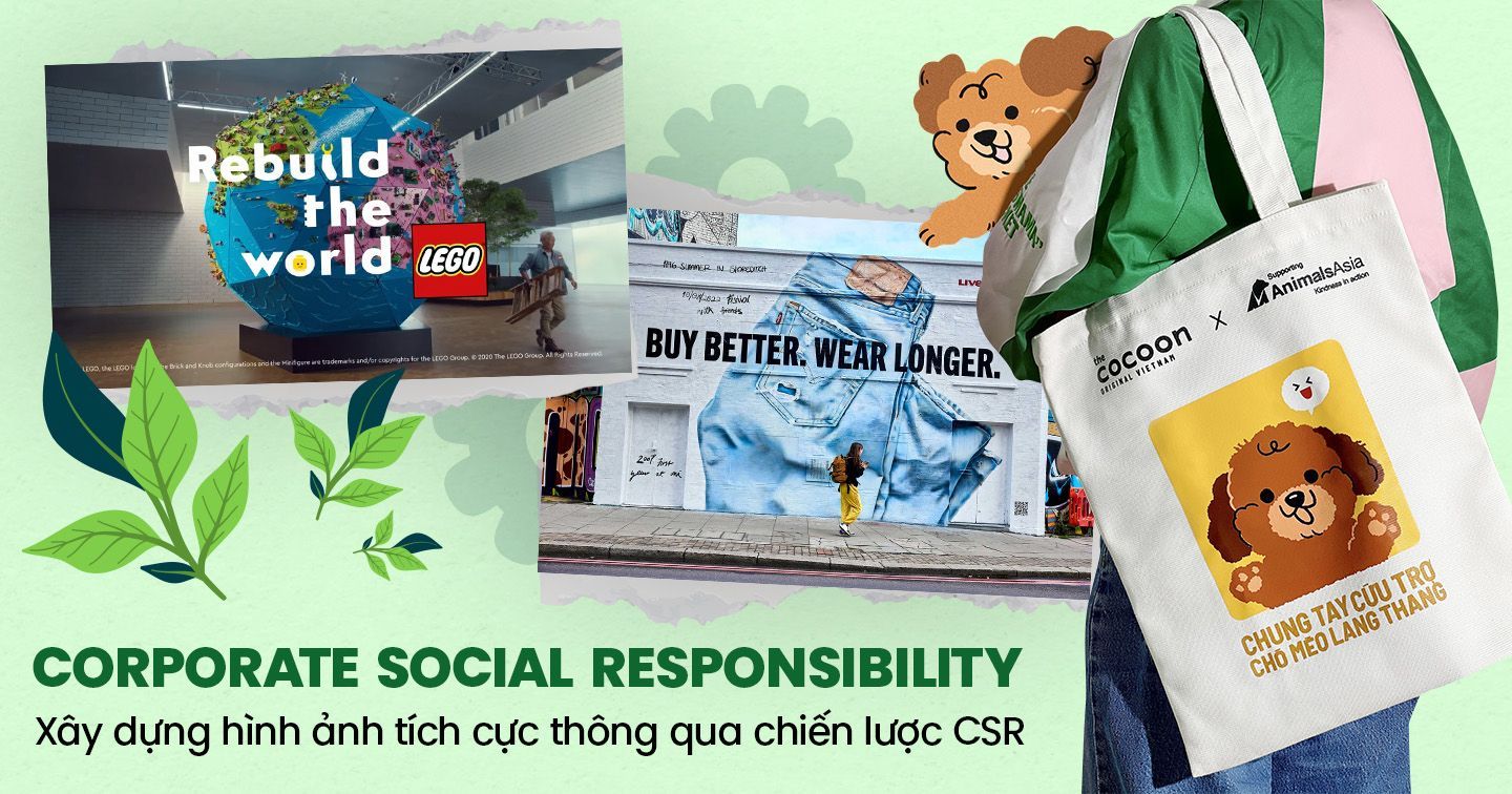 Học hỏi cách adidas, LEGO, IKEA và những thương hiệu nổi tiếng khác thực hiện thành công chương trình CSR 