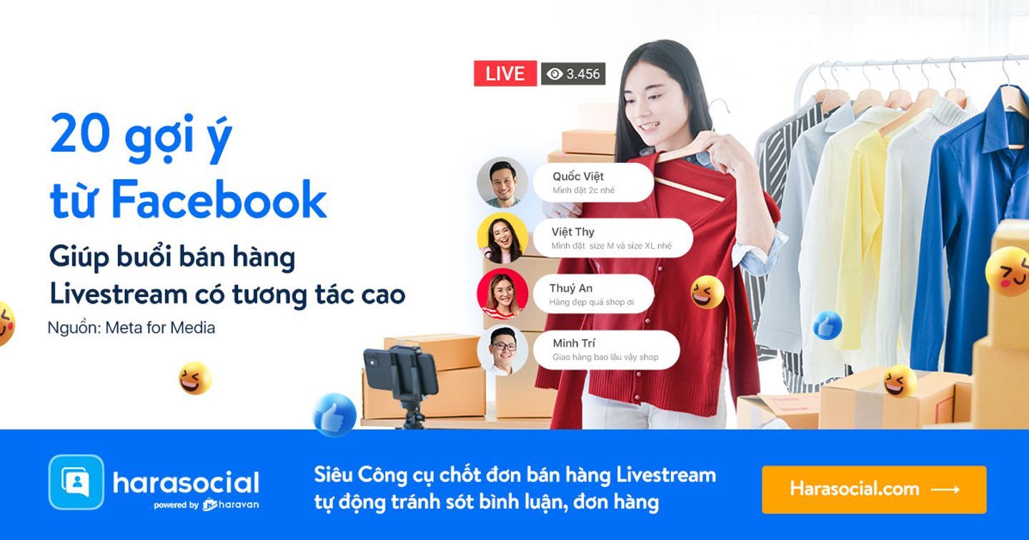 Cách thu hút lượt view livestream khi bán hàng trên Facebook (2022)
