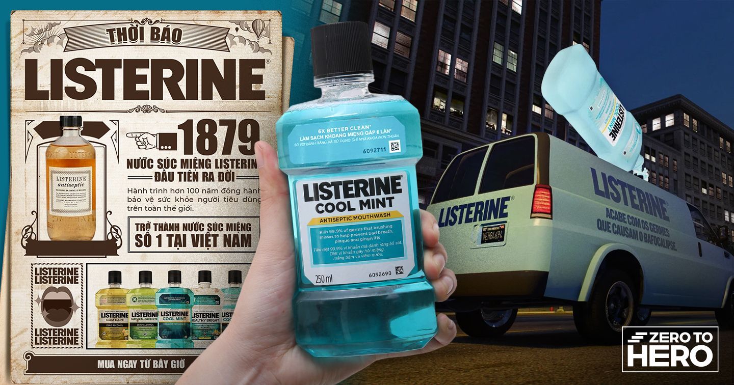 Dùng Fear Marketing tạo ra nỗi ám ảnh về hơi thở răng miệng, Listerine từ một thương hiệu chất khử trùng vô danh thành "ông trùm" nước súc miệng toàn cầu