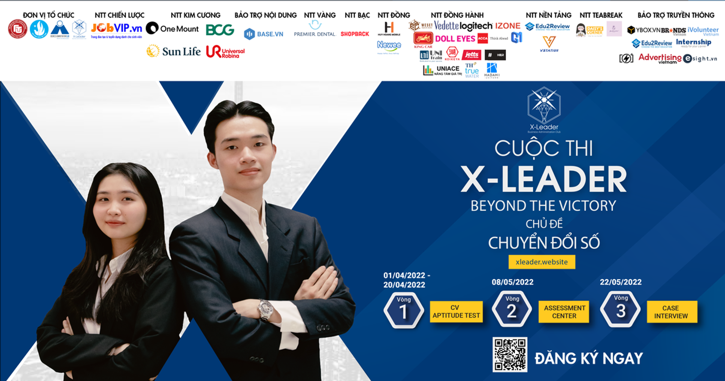 Cuộc thi X-Leader 2022: Chính thức mở đơn đăng ký vòng 1