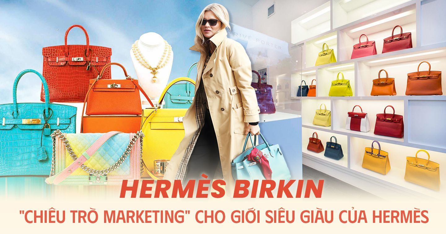 “Trò chơi của Hermès” bị lật tẩy: Hãng thời trang xa xỉ bị kiện vì không cho phép người dùng mua túi Birkin