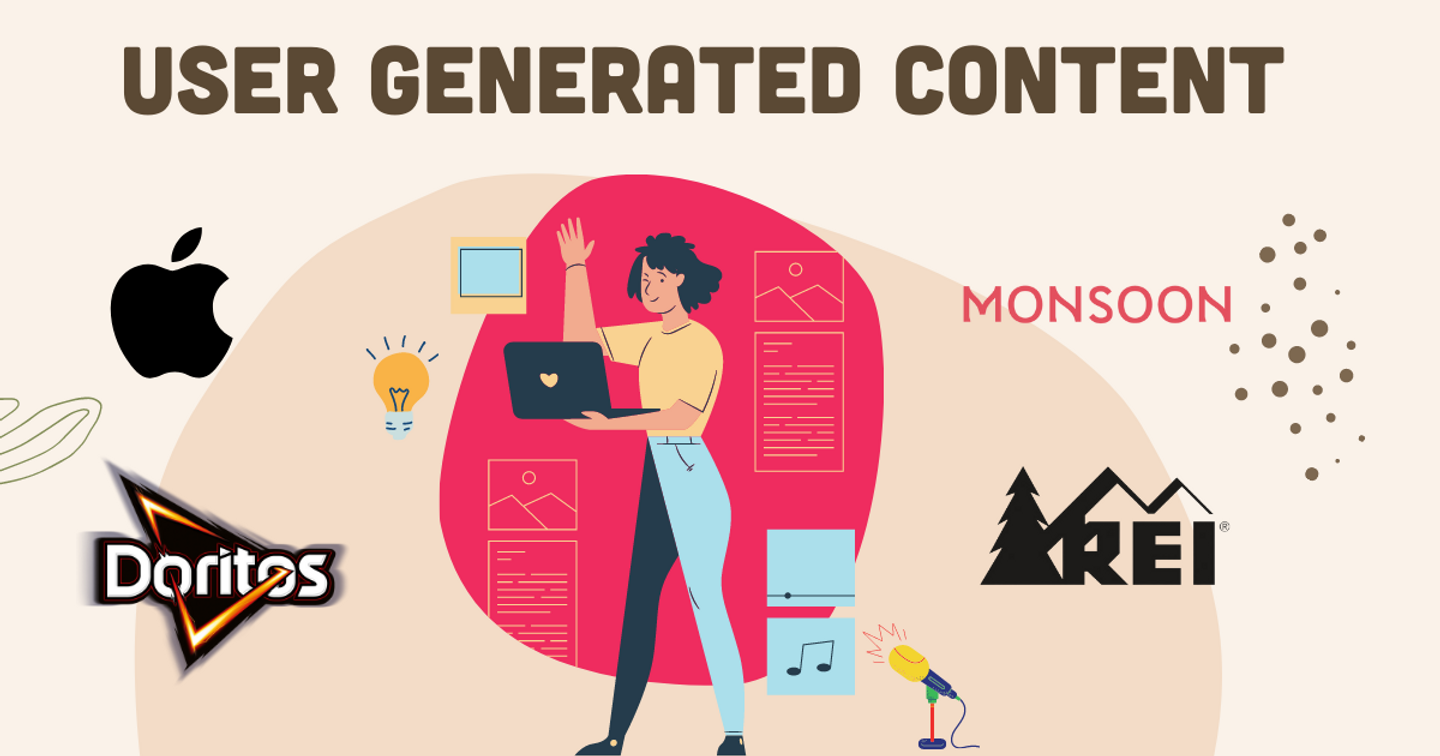Học hỏi 4 thương hiệu lớn cách sử dụng User Generated Content 