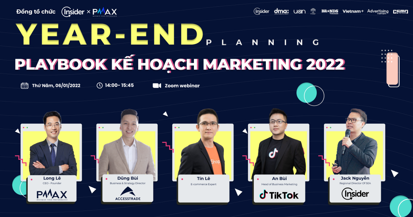 [Insider x PMAX] Growth Webinar: Playbook Kế Hoạch Marketing 2022