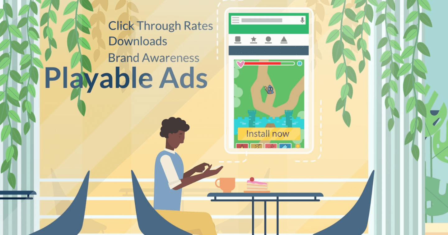 Playable Ads - Định dạng quảng cáo có vai trò chiến lược trong chuyển đổi người dùng (P2)