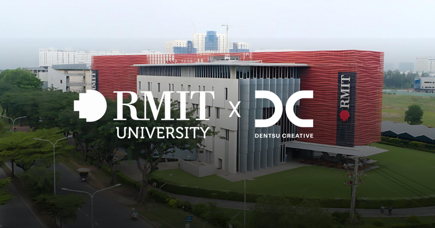 Dentsu Creative trở thành đối tác truyền thông của Đại học RMIT tại Australia và khu vực Đông Nam Á