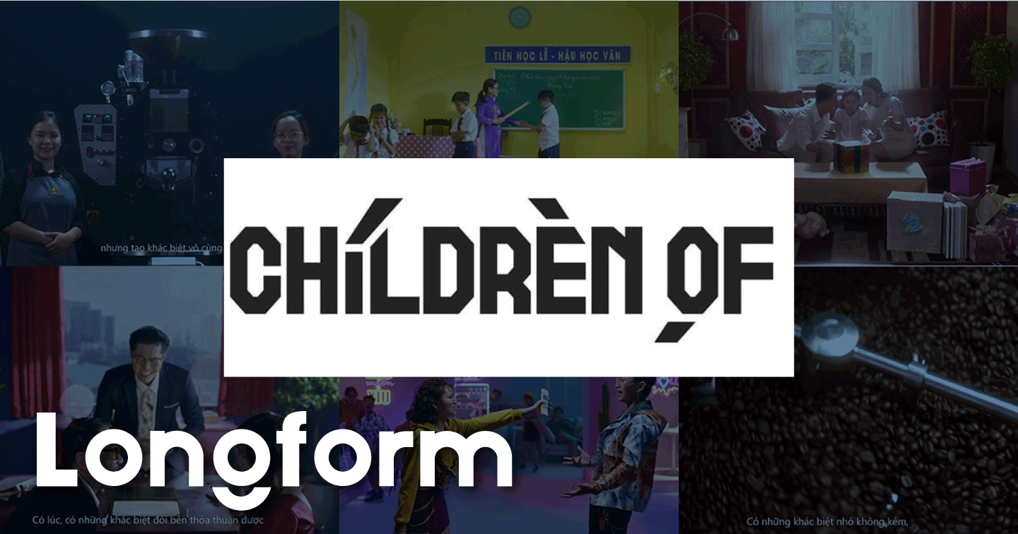 #Longform: Children Of - Chân dung Production House đứng sau các chiến dịch sáng tạo của The Coffee House