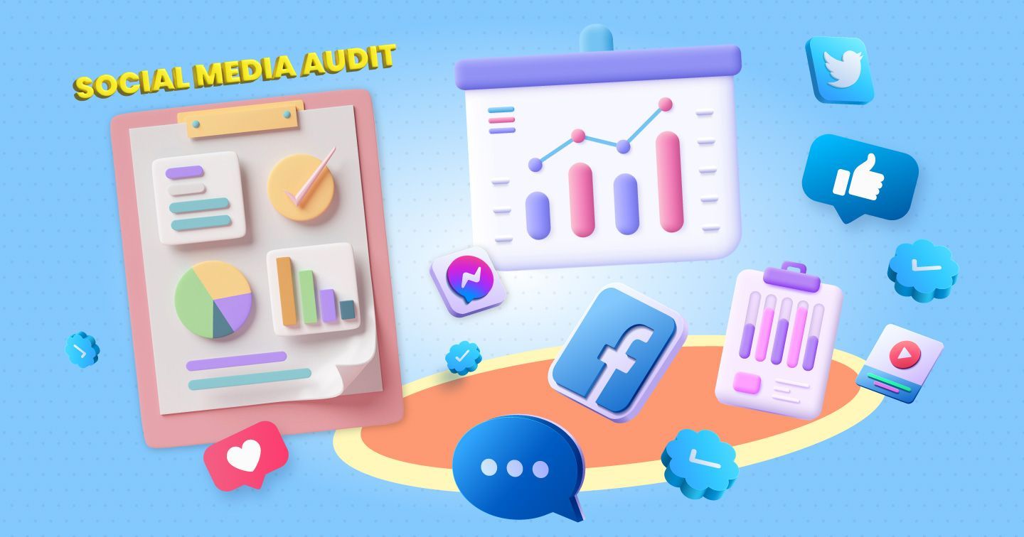 Khái niệm Social Media Audit và 6 bước kiểm tra hiệu quả các kênh mạng xã hội 
