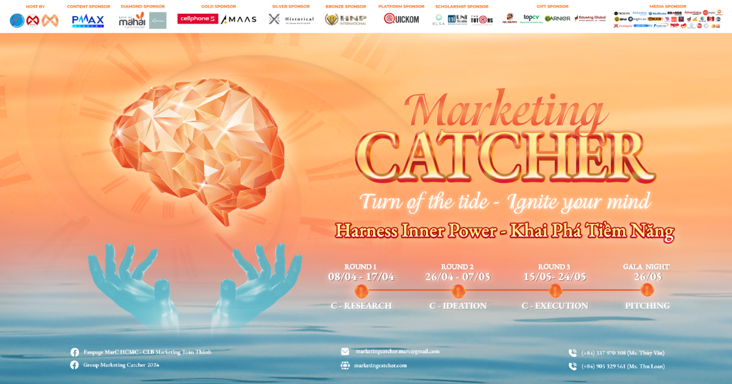 Phát động cuộc thi Marketing Catcher mùa VI: Harness inner power - Khai phá tiềm năng