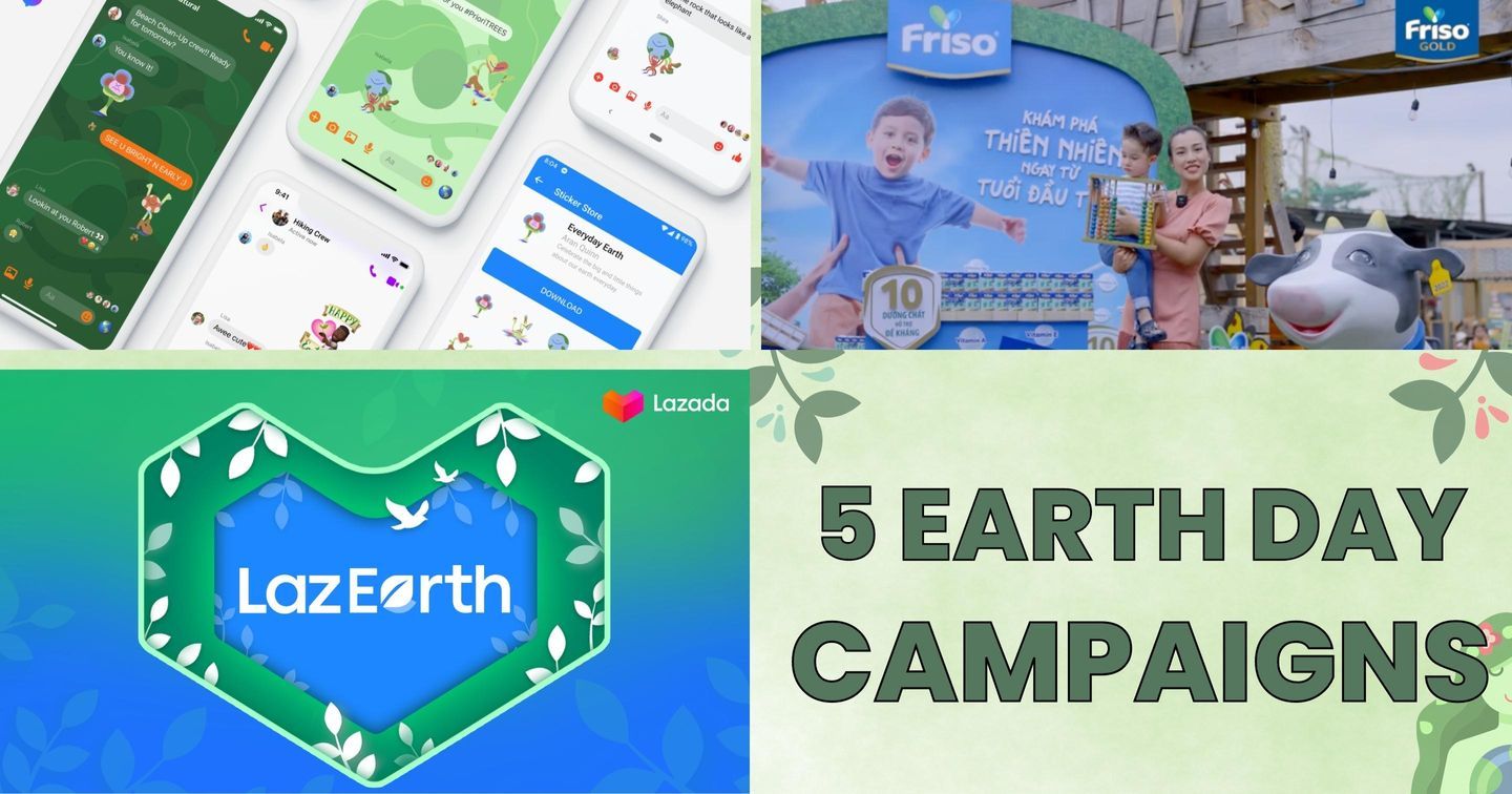 Khám phá 5 chiến dịch nhân Ngày Trái Đất 2022: Từ CSR, User-Generated Content đến tung khuyến mãi 