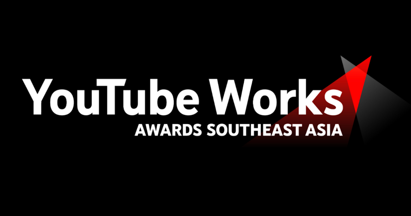 Chính thức mở đăng ký Giải thưởng YouTube Works khu vực Đông Nam Á lần thứ 2