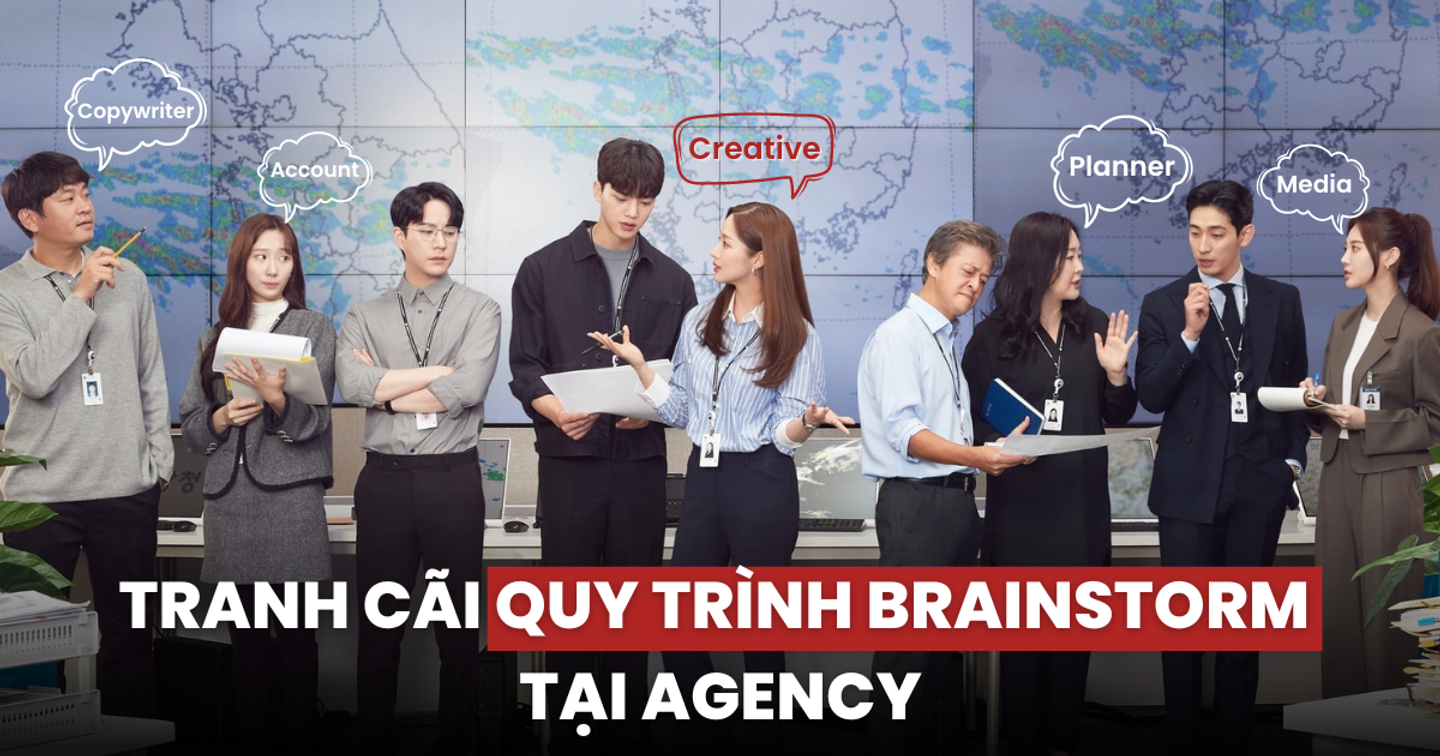 Xu hướng agency yêu cầu toàn bộ phòng ban tham gia brainstorm: Nhân sự creative bất bình vì cảm thấy bị xem nhẹ