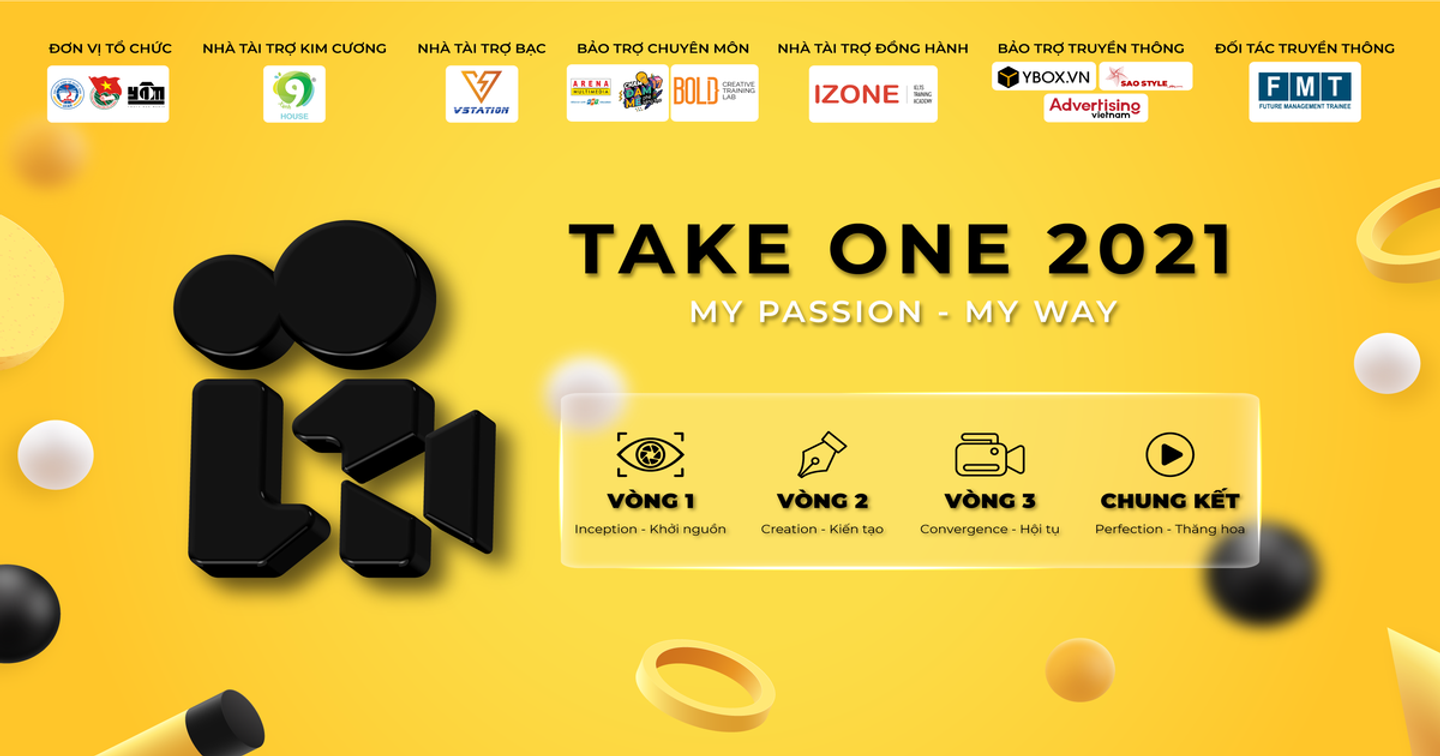 Khởi Động Take One 2021- Cuộc Thi Sản xuất TVC Thực Chiến Hàng Đầu Dành Cho Học Sinh, Sinh Viên