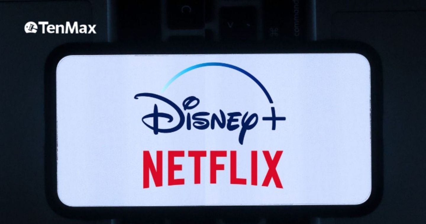 TenMax: Cuộc đua lợi nhuận quảng cáo ngày càng nóng lên. Ai sẽ thắng, Netflix hay Disney+?