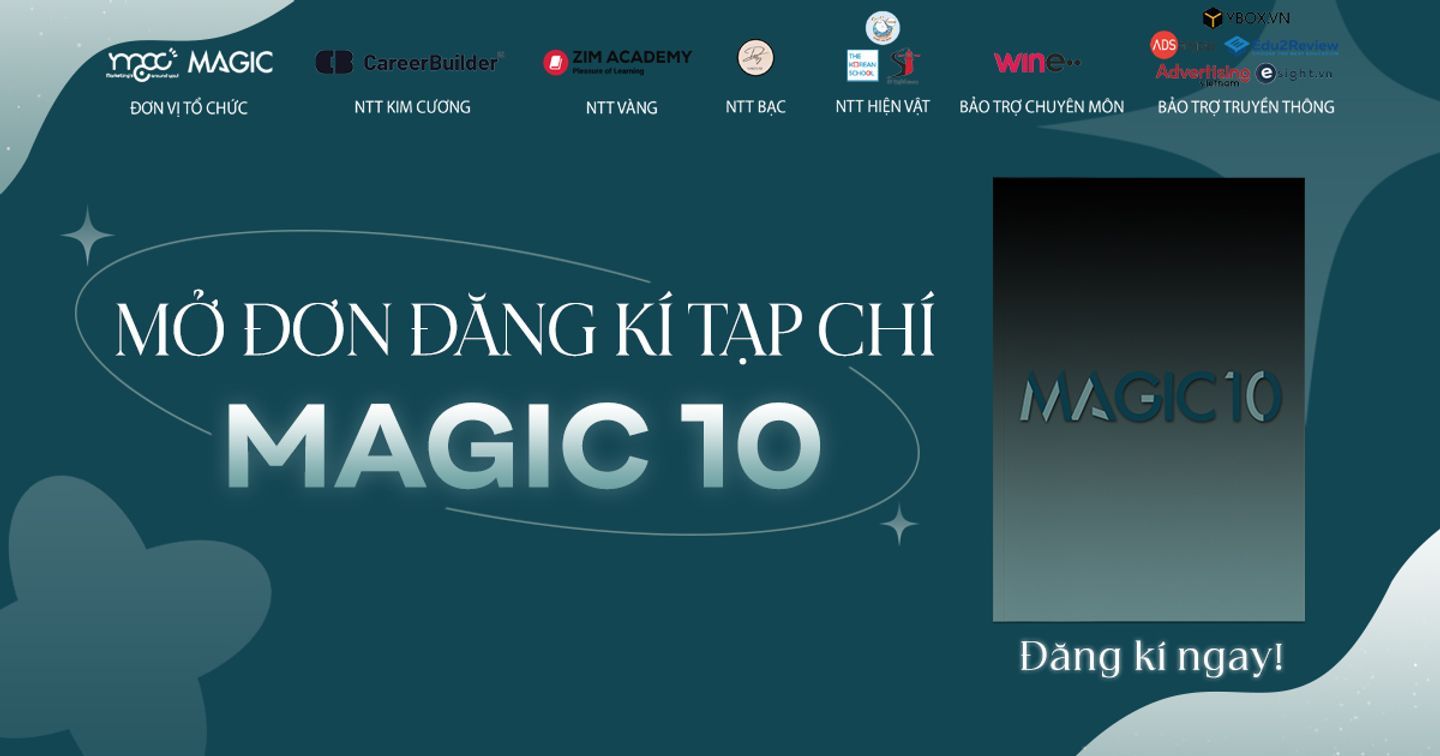 MAGIC 10 - Chính thức mở đơn đăng kí tạp chí 