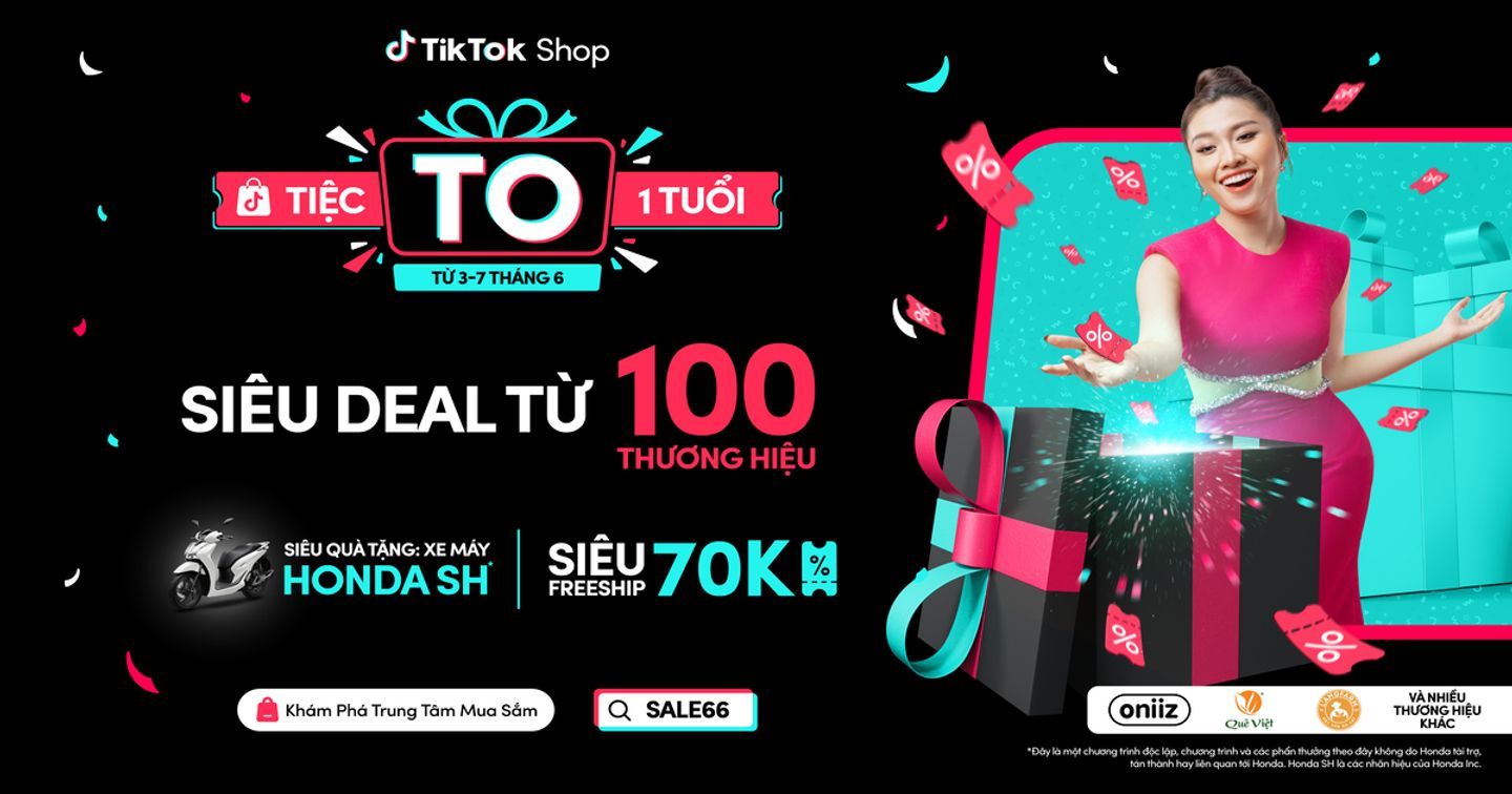 TikTok Shop khởi động chương trình Tiệc To 01 Tuổi cùng cam kết tăng cường trải nghiệm mua sắm an toàn sau 01 năm ra mắt