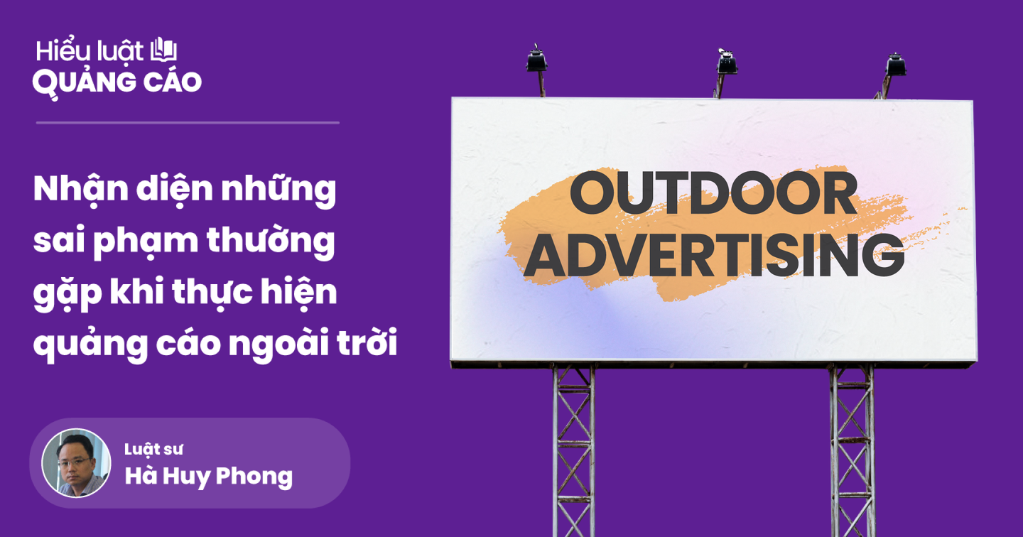 5 sai phạm phổ biến trong quảng cáo ngoài trời tại Việt Nam và cách nhận diện để tránh mắc phải