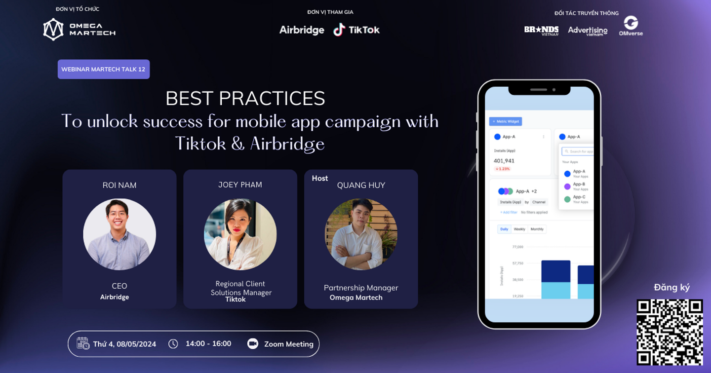 [Webinar][08/05/2024] Martech Talk 12: Best practices to unlock success for mobile app campaign with TikTok & Airbridge