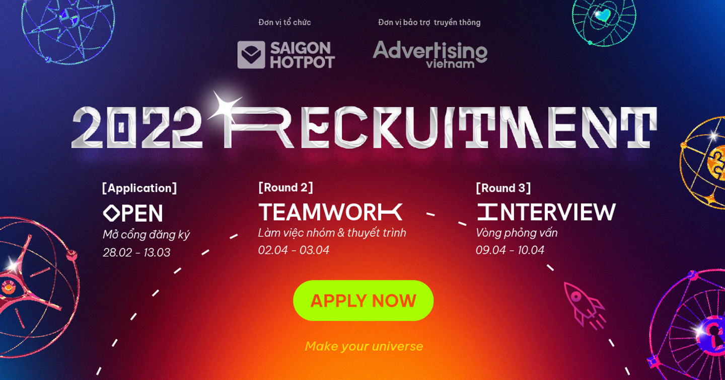 [Saigon Hotpot’s Grand Recruitment 2022] Make Your Universe