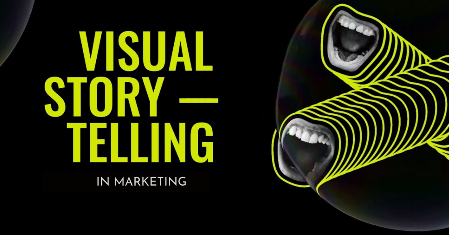 5 Cách để sử dụng phương pháp Visual Storytelling trong Marketing (Phần 2)
