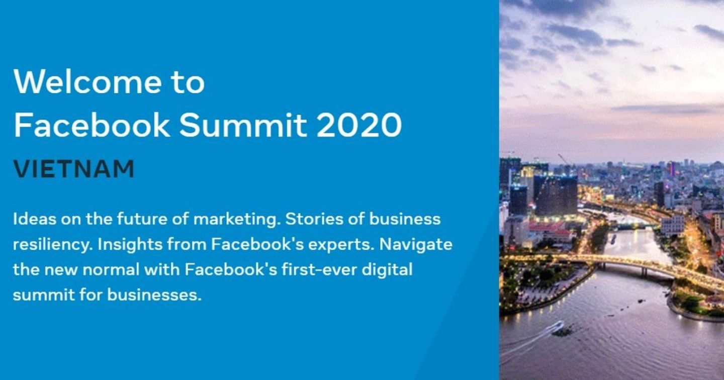 Facebook Summit 2020: Facebook tái khẳng định cam kết hỗ trợ doanh nghiệp nhỏ phục hồi sau đại dịch